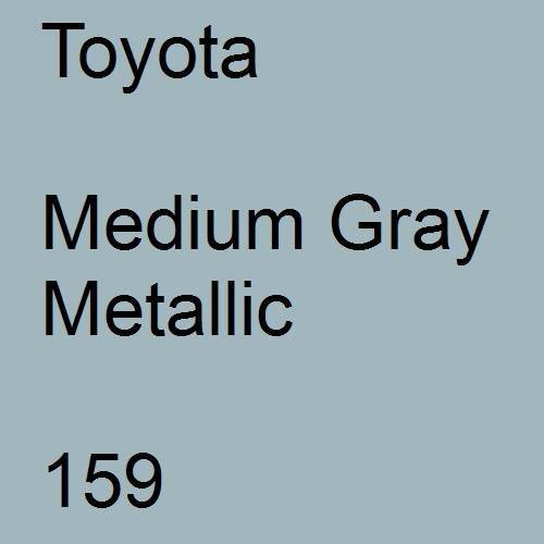 Toyota, Medium Gray Metallic, 159.